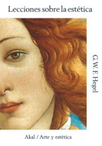 Lecciones sobre la estetica | G.W.F. Hegel