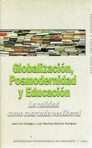 Globalización, Posmodernidad y Educación