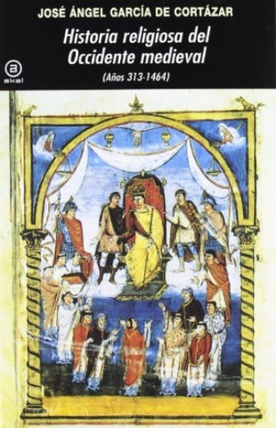 historia religiosa del occidente medieval | Garcia de Cortazar