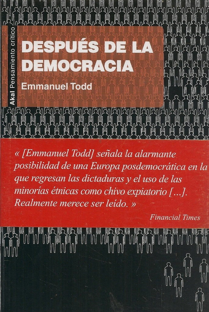 DESPUES DE LA DEMOCRACIA.. | Emmanuel Todd