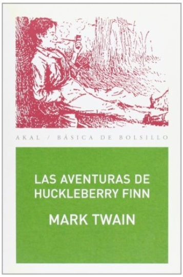 Las aventuras de Huckleberry Finn* | MARK TWAIN
