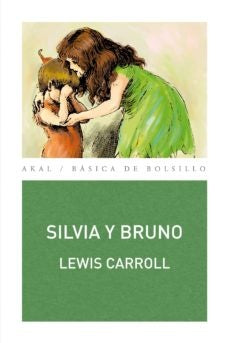 SILVIA Y BRUNO.. | Lewis Carroll