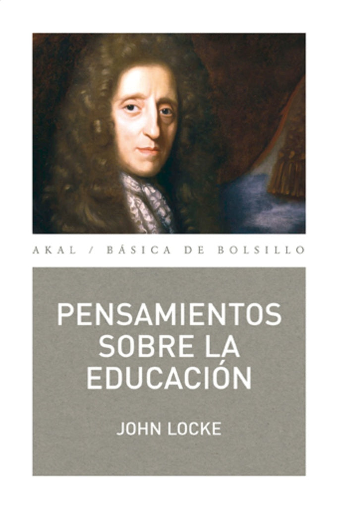PENSAMIENTOS SOBRE LA EDUCACIÓN* | John Locke