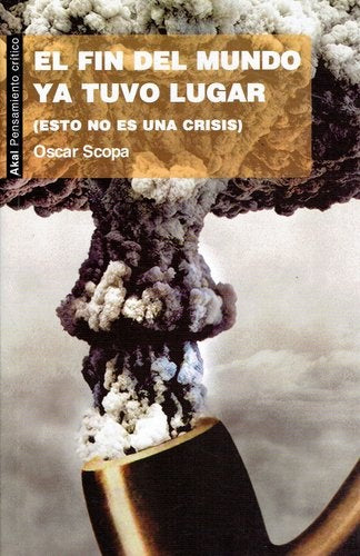 FIN DEL MUNDO YA TUVO LUGAR | Oscar Scopa Zucchi