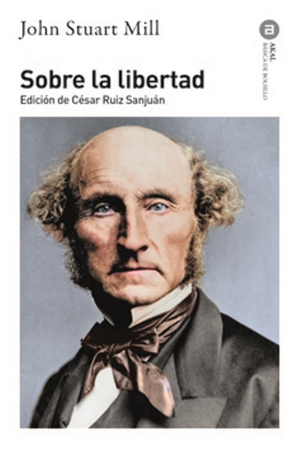 SOBRE LA LIBERTAD | John Stuart Mill