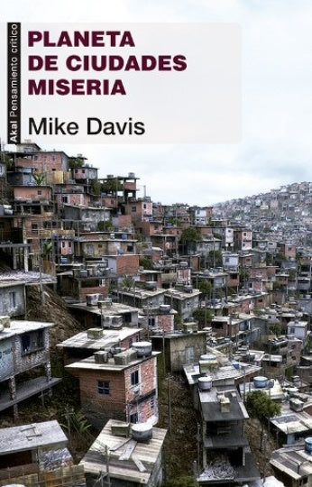 Planeta de ciudades miseria | MIKA DAVIS