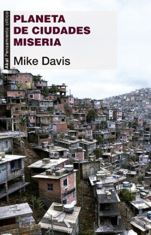Planeta de ciudades miseria | MIKA DAVIS