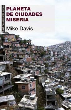 Planeta de ciudades miseria | MIKA DAVIS