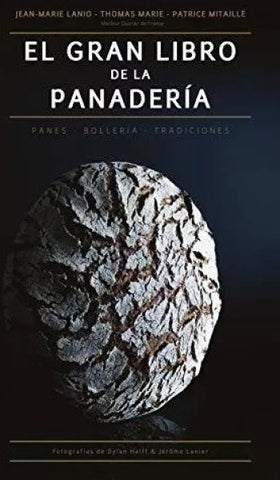 EL GRAN LIBRO DE LA PANADERÍA..