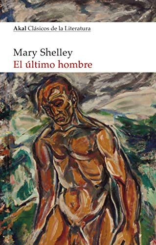 EL ÚLTIMO HOMBRE | Mary Shelley