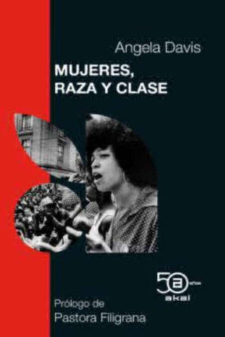MUJERES RAZA Y CLASE. 50 ANIVERSARIO.. | Angela Davis
