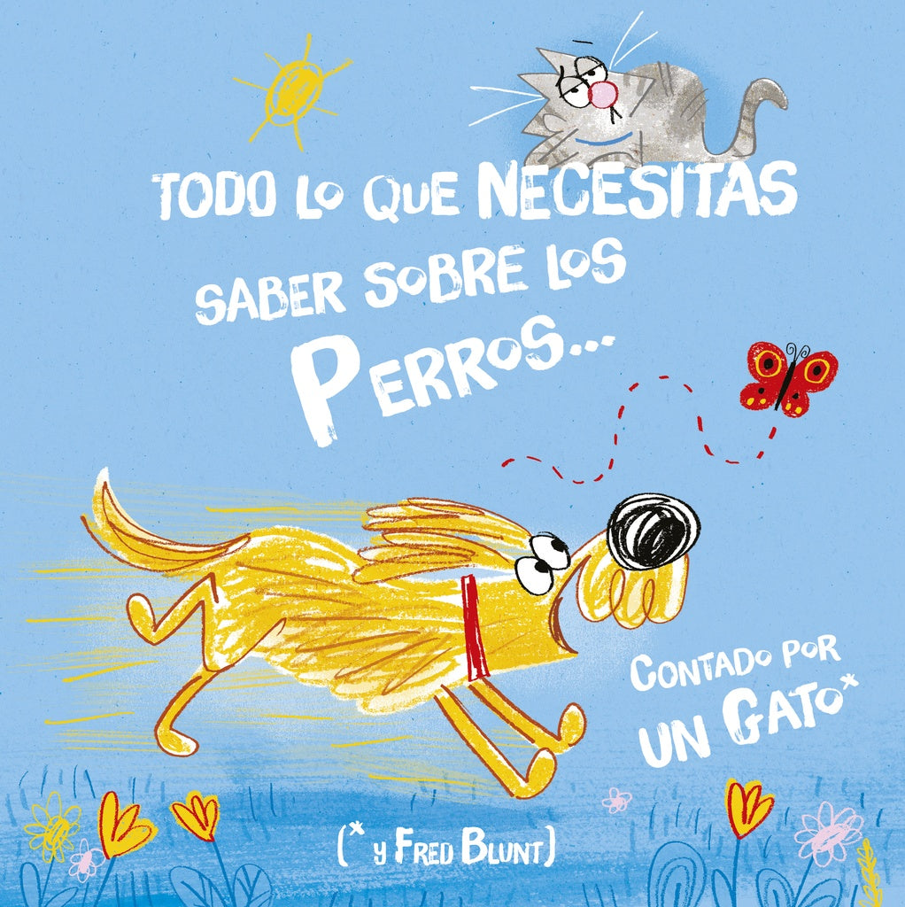 TODO LO QUECESITAS SABER SOBRE LOS PERROS