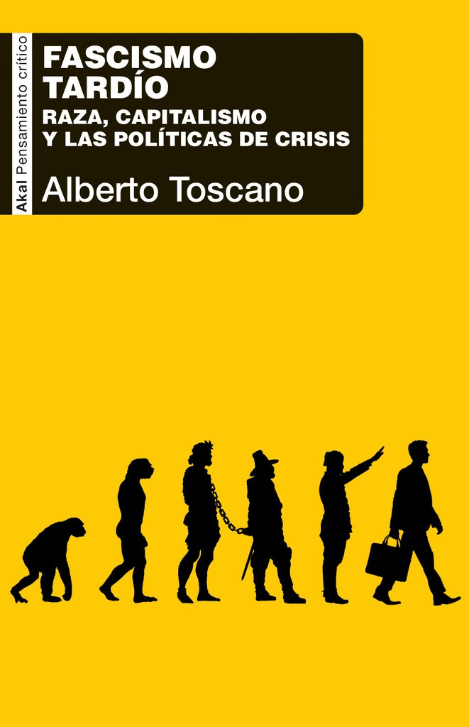 FASCISMO TARDIO | ALBERTO TOSCANO
