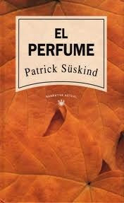 El Perfume | Patrick Suskind