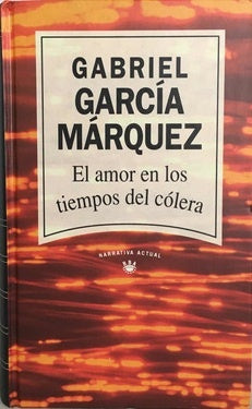EL AMOR EN TIEMPOS DE COLERA.. | GABRIEL GARCÍA MÁRQUEZ
