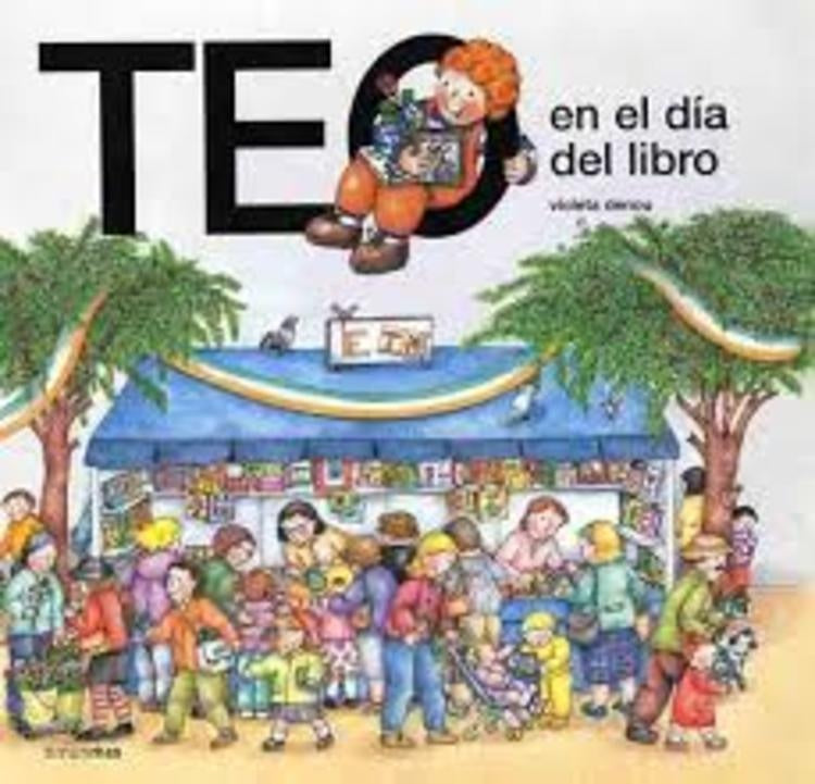 TEO EN EL DIA DEL LIBRO (TEO DESCUBRE EL MUNDO) | Violeta Denou