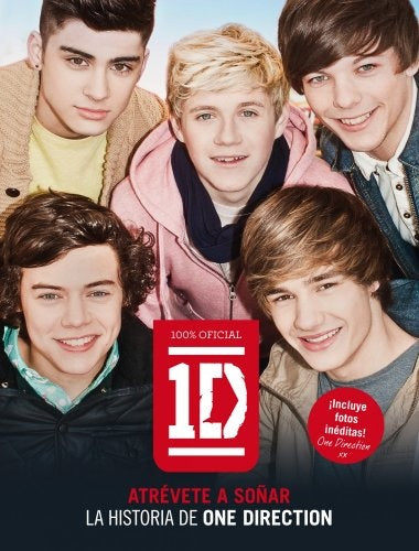 Atrévete a soñar. La historia de ONE direction