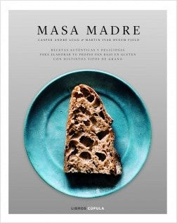 MASA MADRE.. | ANDRE LUGG CASPER