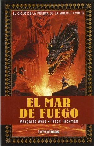 EL MAR DE FUEGO  | Hickman, Weis