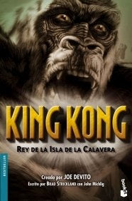 KING KONG. REY DE LA ISLA CALABERA.. | Joe Devito