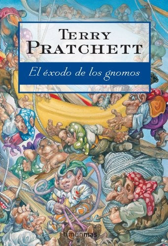 EL EXODO DE LOS GNOMOS | Terry Pratchett