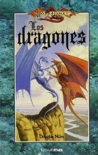 LOS DRAGONES | Douglas Niles