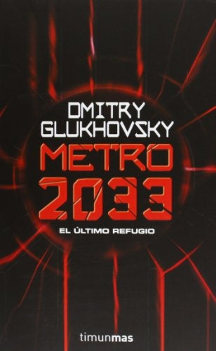 METRO 2033 | DMITRY GLUKHOVSKY
