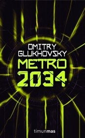 METRO 2034 | DMITRY GLUKHOVSKY