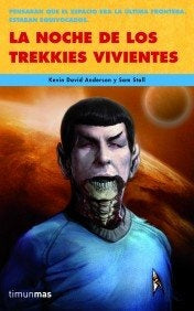 LA NOCHE DE LOS TREKKIES VIVIENTES | KEVIN DAVID ANDERSON