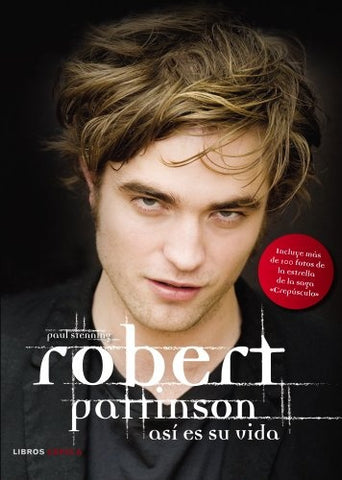 Robert Pattinson, así es su vida | Paul Stenning