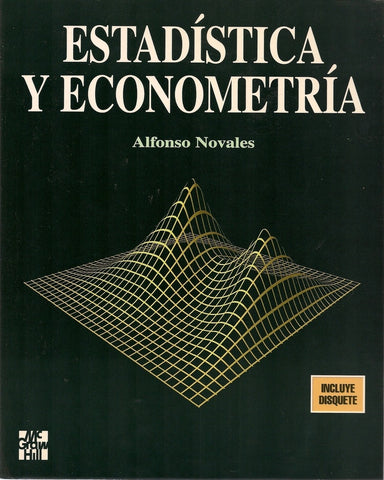 ESTADÍSTICA Y ECONOMETRÍA*.. | Alfonso Novales
