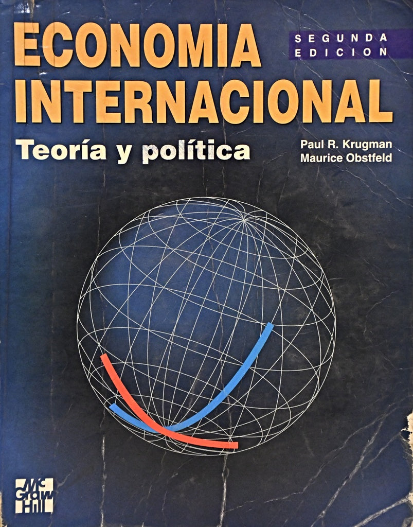 ECONOMÍA INTERNACIONAL. TEORÍA Y POLÍTICA.. | Paul R. Krugman