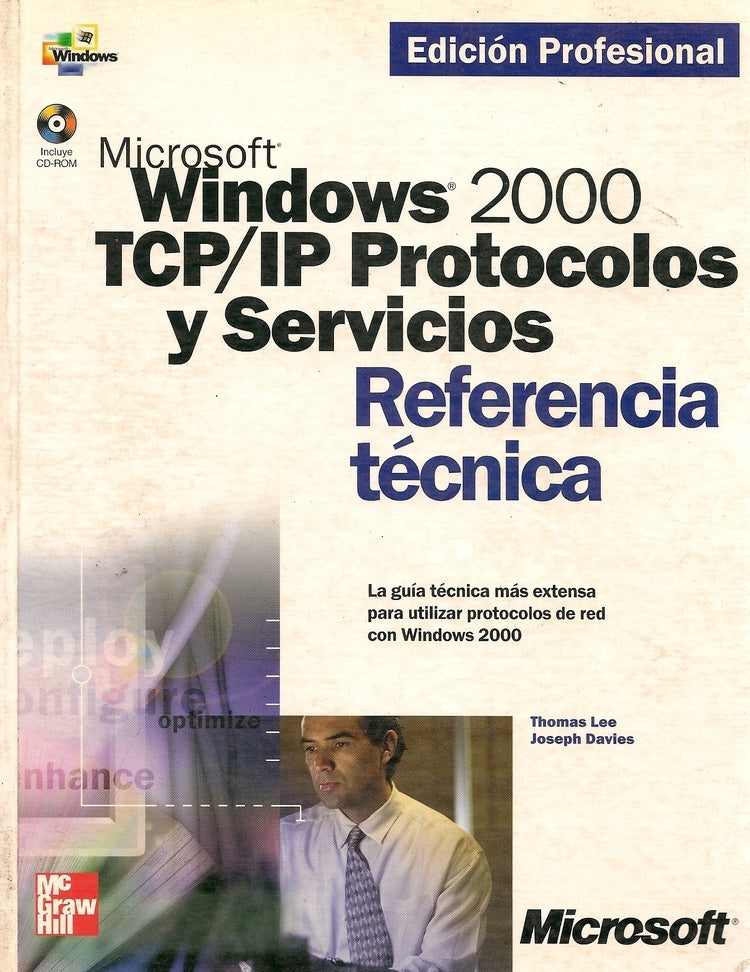 MICROSOFT WINDOWS 2000 TCP/IP PROTOCOLOS Y SERVICIOS, REFERENCIA TECNICA | Thomas Lee