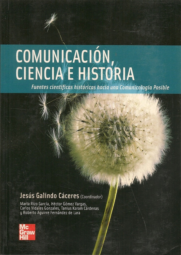 COMUNICACION, CIENCIA E HISTORIA.. | JESÚS GALINDO