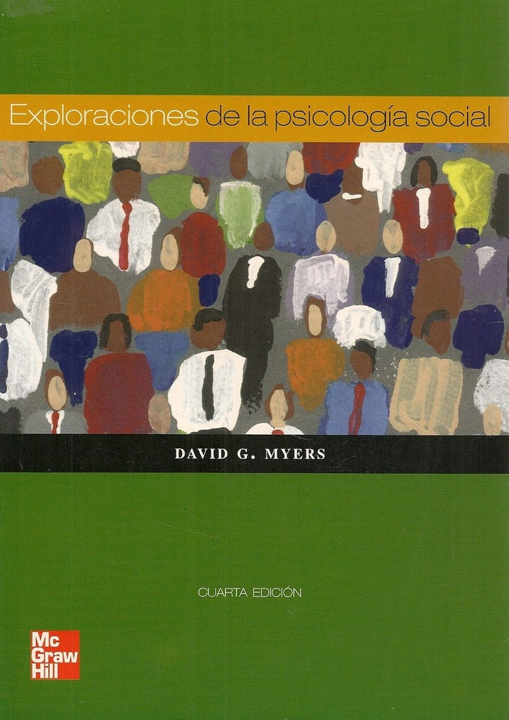 EXPLORACIONES DE LA PSICOLOGÍA SOCIAL.. | DAVID G. MYERS