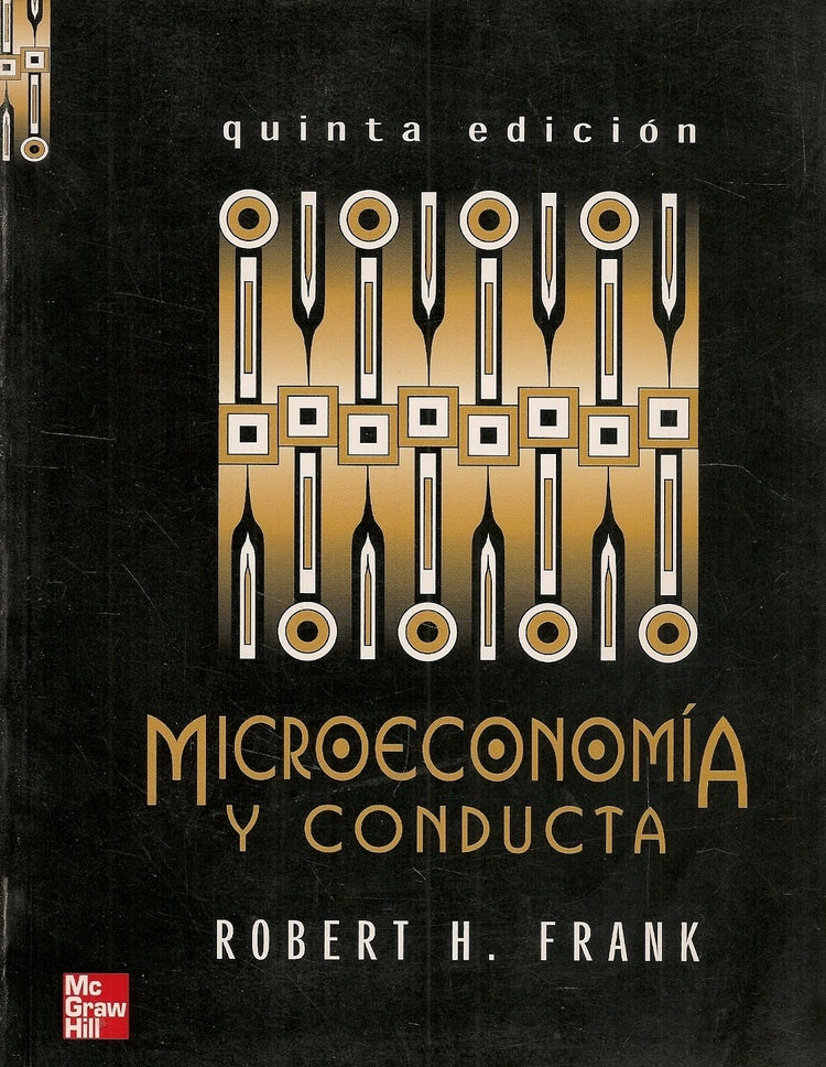 MICROECONOMÍA Y CONDUCTA | Frank