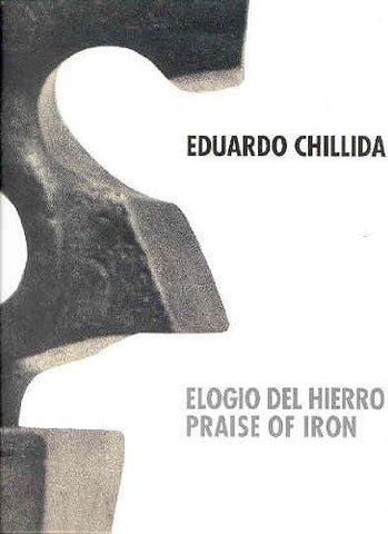 ELOGIO DEL HIERRO (BILINGÜE) | EDUARDO CHILLIDA