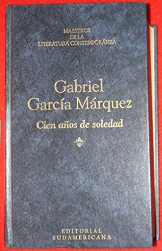 CIEN AÑOS DE SOLEDAD | GABRIEL GARCÍA MÁRQUEZ