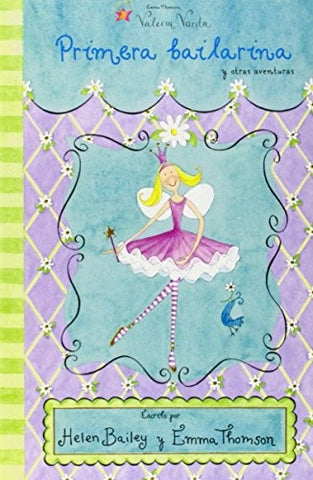 Primera bailarina y otras historias | EMMA THOMSON