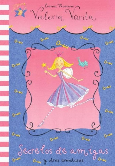 Secretos de amigas y otras aventuras | Emma Thomson