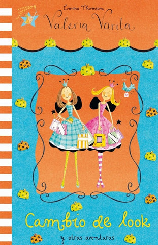Valeria Varita. Cambio de look y otras aventuras | Emma Thomson