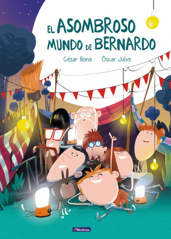 EL ASOMBROSO MUNDO DE BERNARDO.C | Cesar  Bona