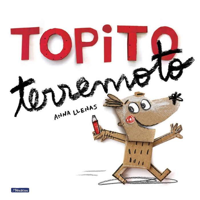 TOPITO TERREMOTO*.. | Anna  Llenas