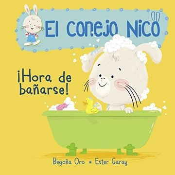 Conejo Nico 2. Hora de bañarse | Begoña Oro