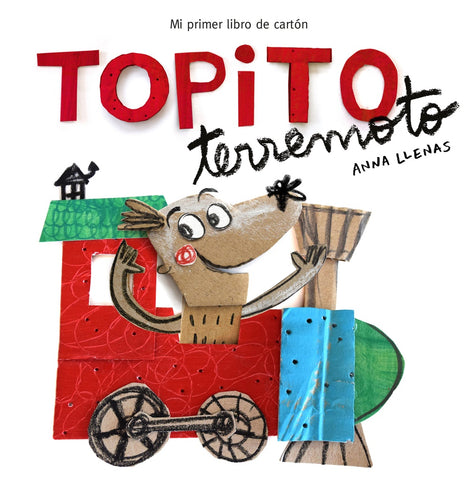 Topito terremoto Cartone* | Anna  Llenas