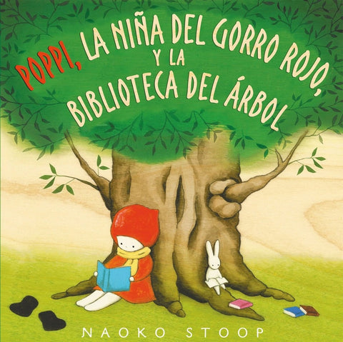Poppi, la niña del gorro rojo, y la biblioteca del arbol* | Naoko Stoop