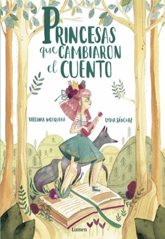 PRINCESAS QUE CAMBIARON EL CUENTO | VIRGINIA  MOSQUERA