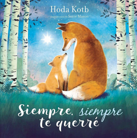 SIEMPRE, SIEMPRE TE QUERRE | HODA KOTB