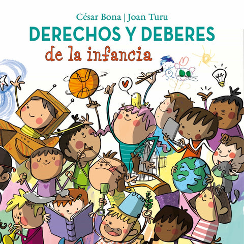 Derechos y deberes de la infancia* | Cesar  Bona