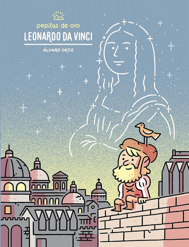 Pepitas de oro: Leonardo Da Vinci | Alvaro Ortiz